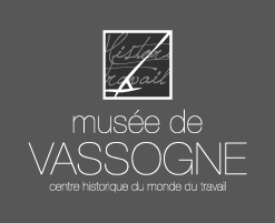 Musée de Vassogne - centre historique du monde du travail